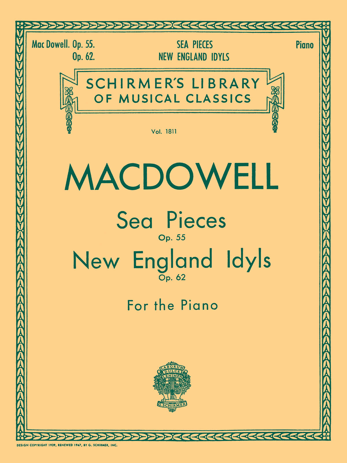 MacDowell: Sea Pieces, Op. 55 New England Idylls, Op. 62