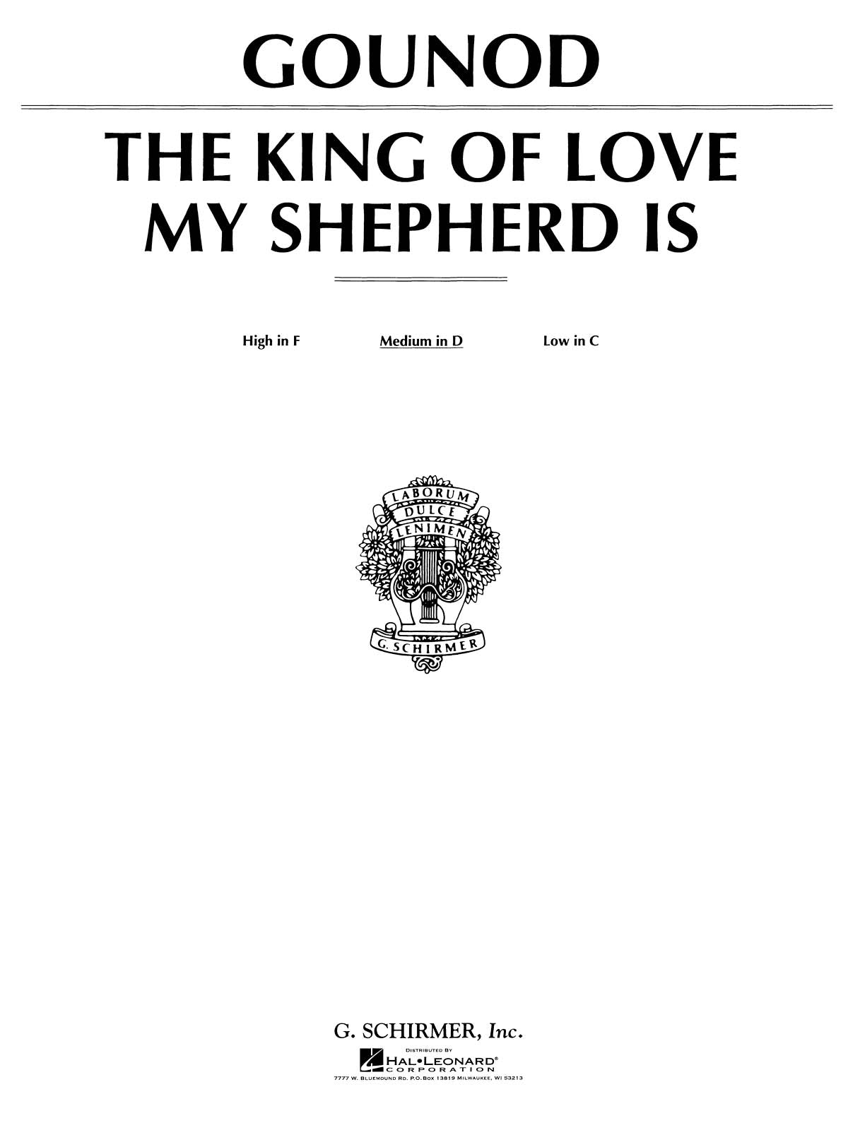 Gounod: The King of Love My Shepherd Is