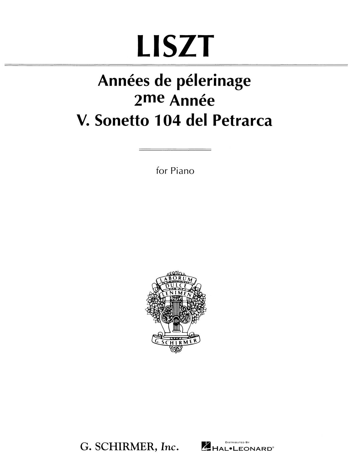 Listz: Sonetto 104 Del Petrarca