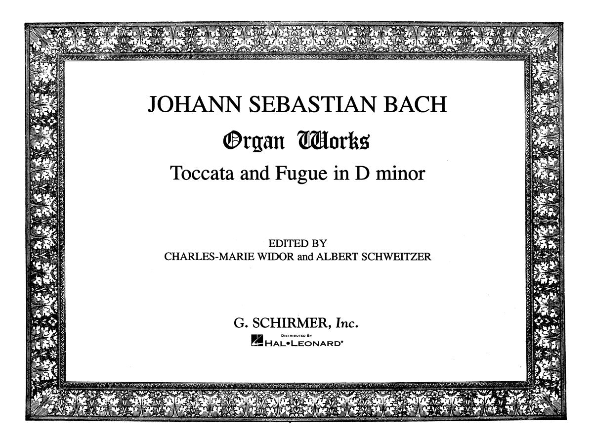 Bach: Toccata and Fugue in D Minor