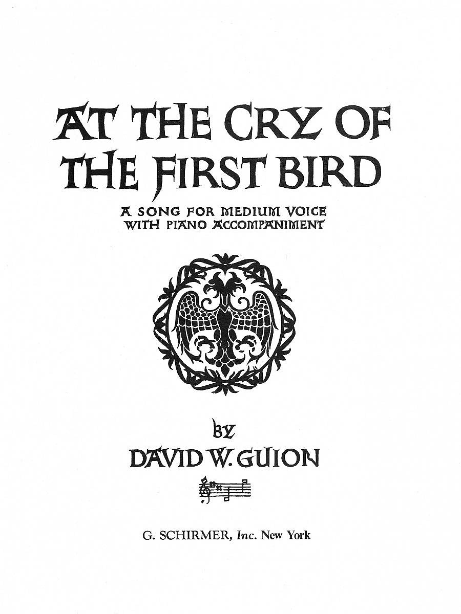 Guion: At the Cry of the First Bird