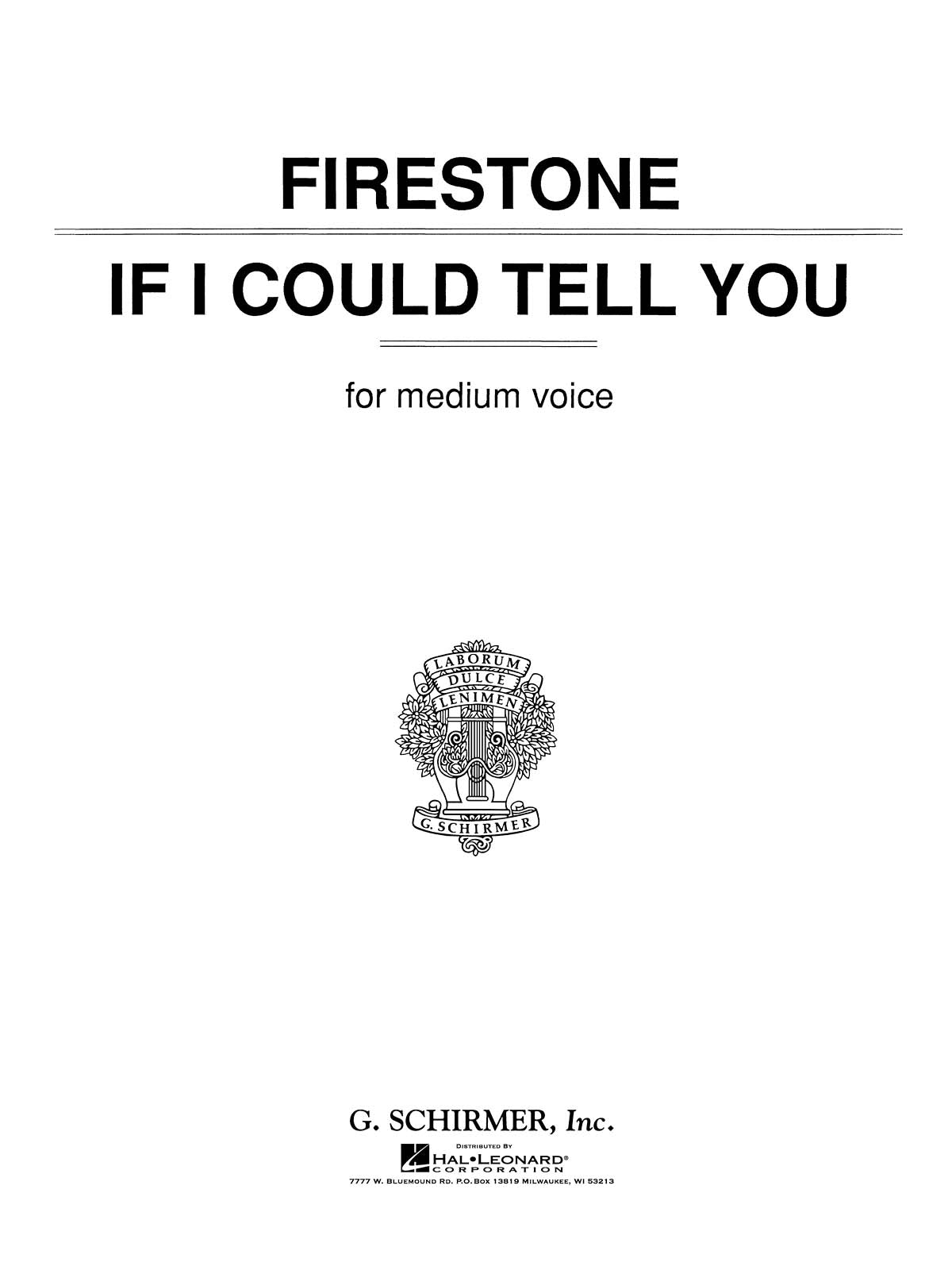Firestone: If I Could Tell You