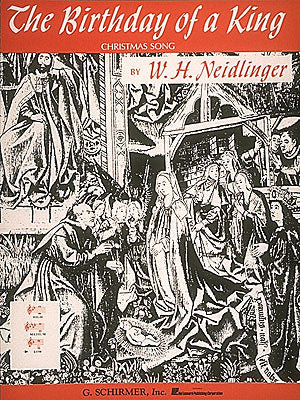 Neidlinger: The Birthday of a King