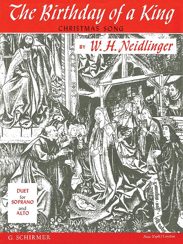 Neidlinger: The Birthday of a King