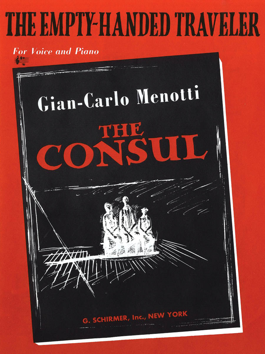 Menotti: The Empty Handed Traveler (from The Consul)