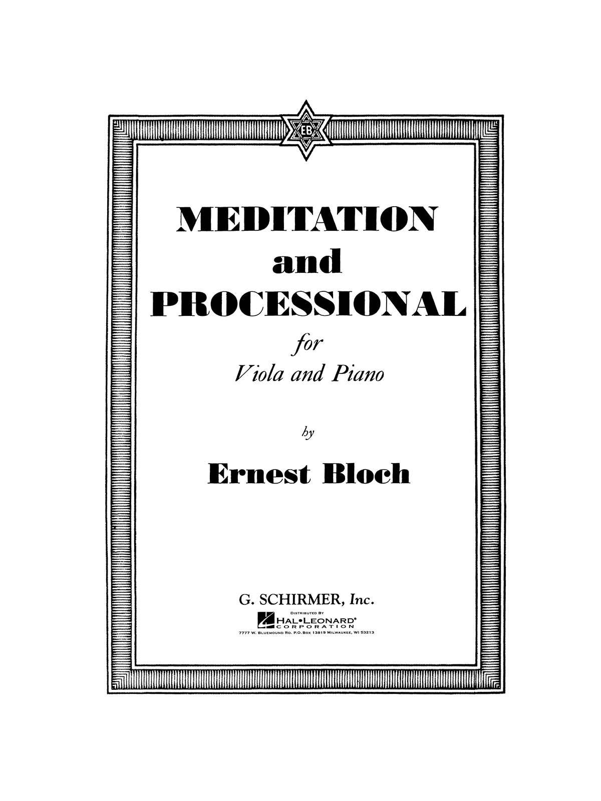 Bloch: Meditation and Processional