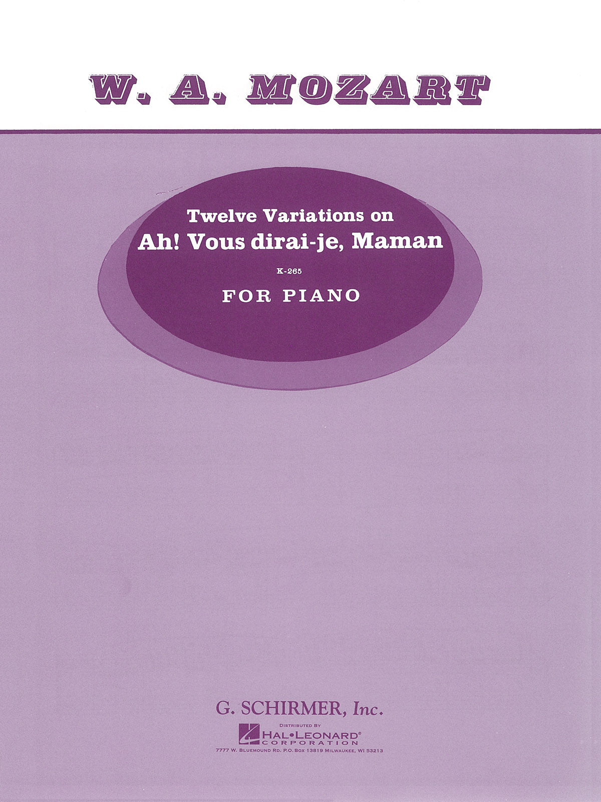Mozart: 12 Variations on Ah' vous dirai-je Maman K262