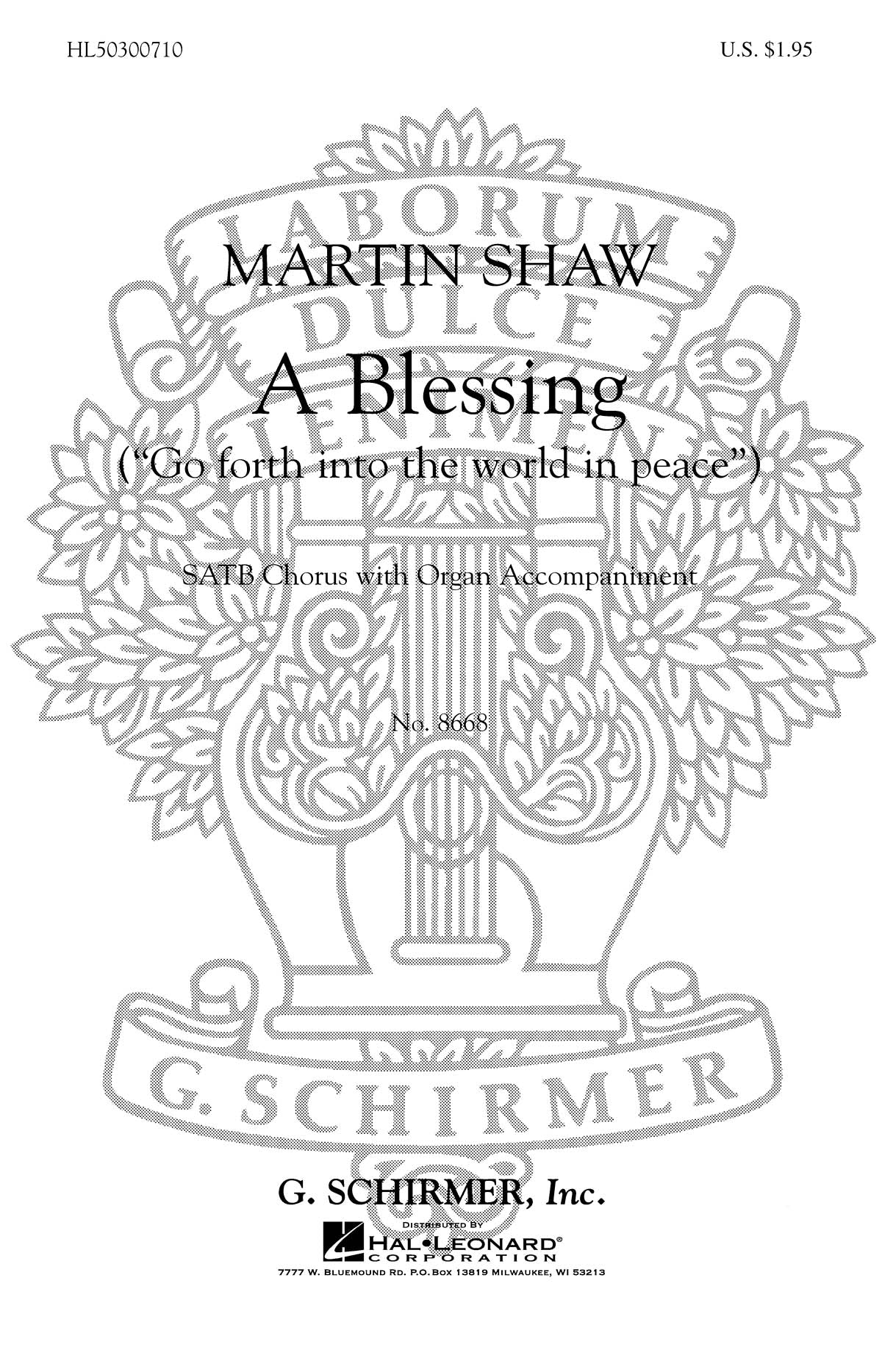 Shaw: A Blessing (Go Forth into the World in Peace)