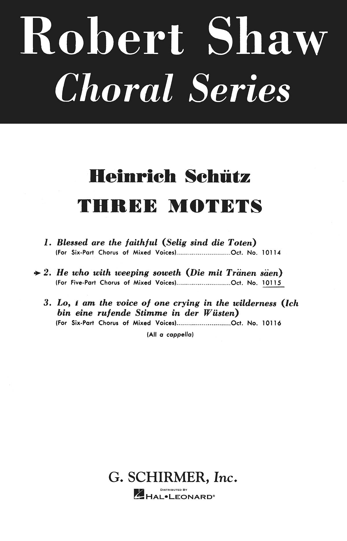 Schütz: He Who With Weeping Soweth - Die Mit Tranen Saen