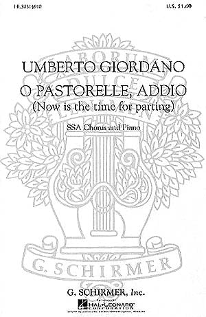 Giordano: O Pastorelle, Addio Now Is the Time for Parting