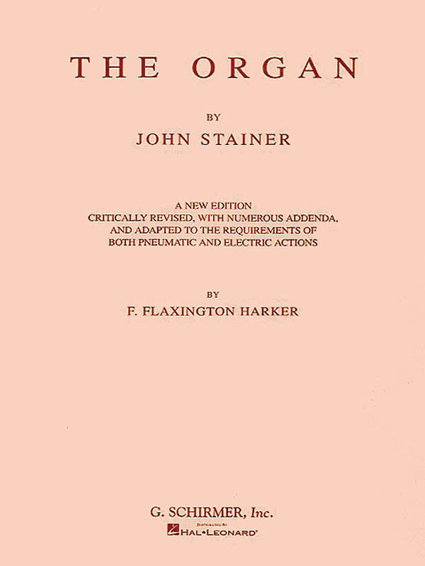 Stainer: The Organ