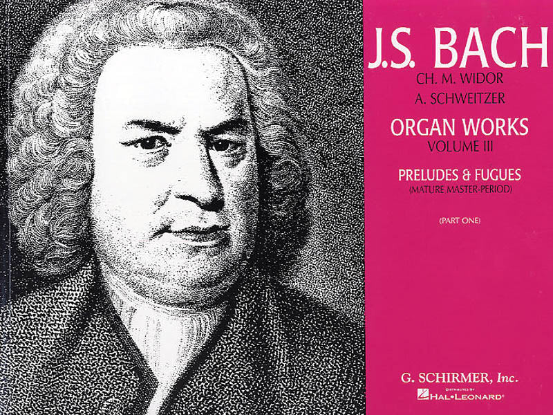 Bach: Organ Works Volume 3 Preludes & Fugues