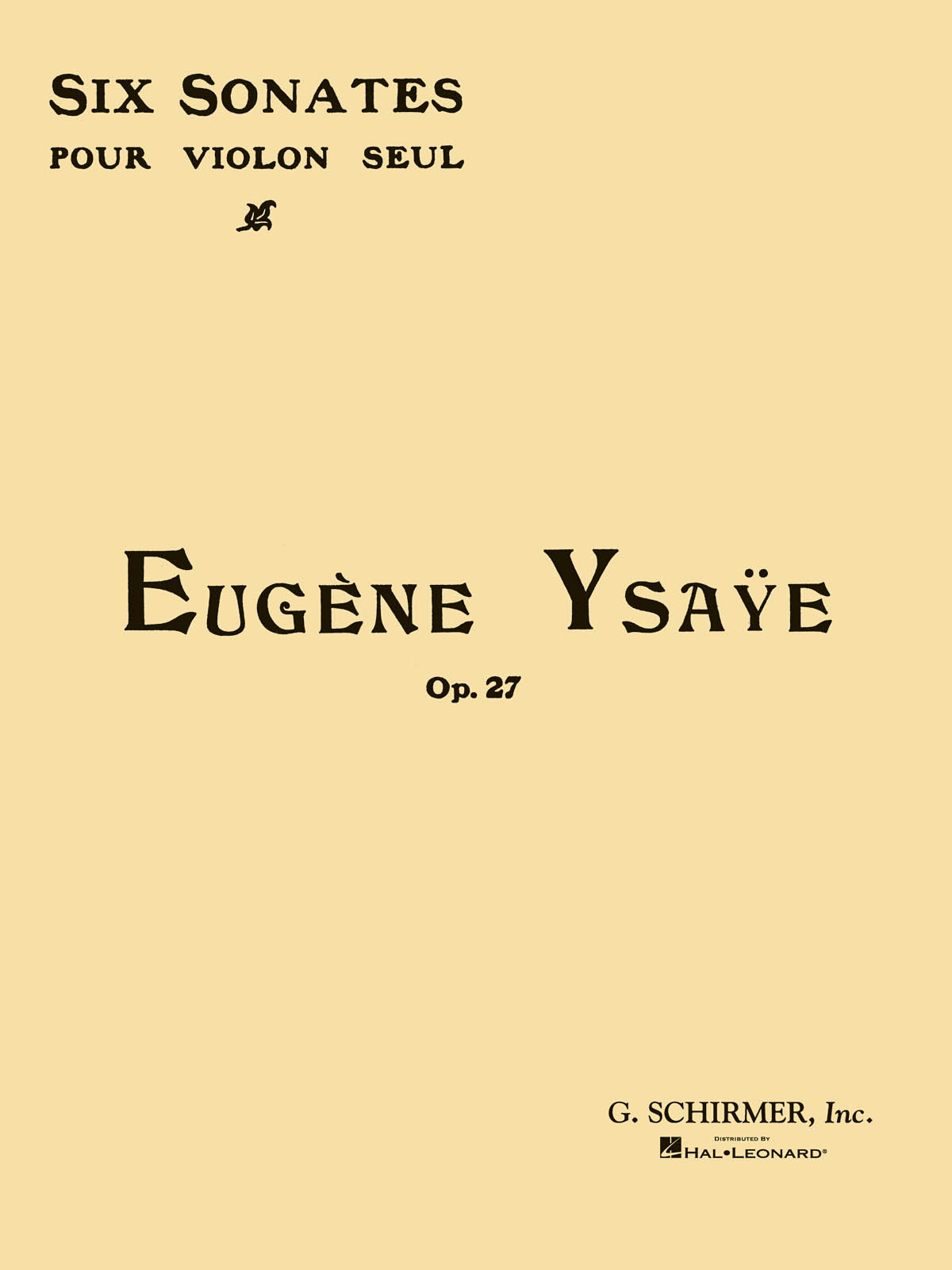Ysaÿe: 6 Sonatas