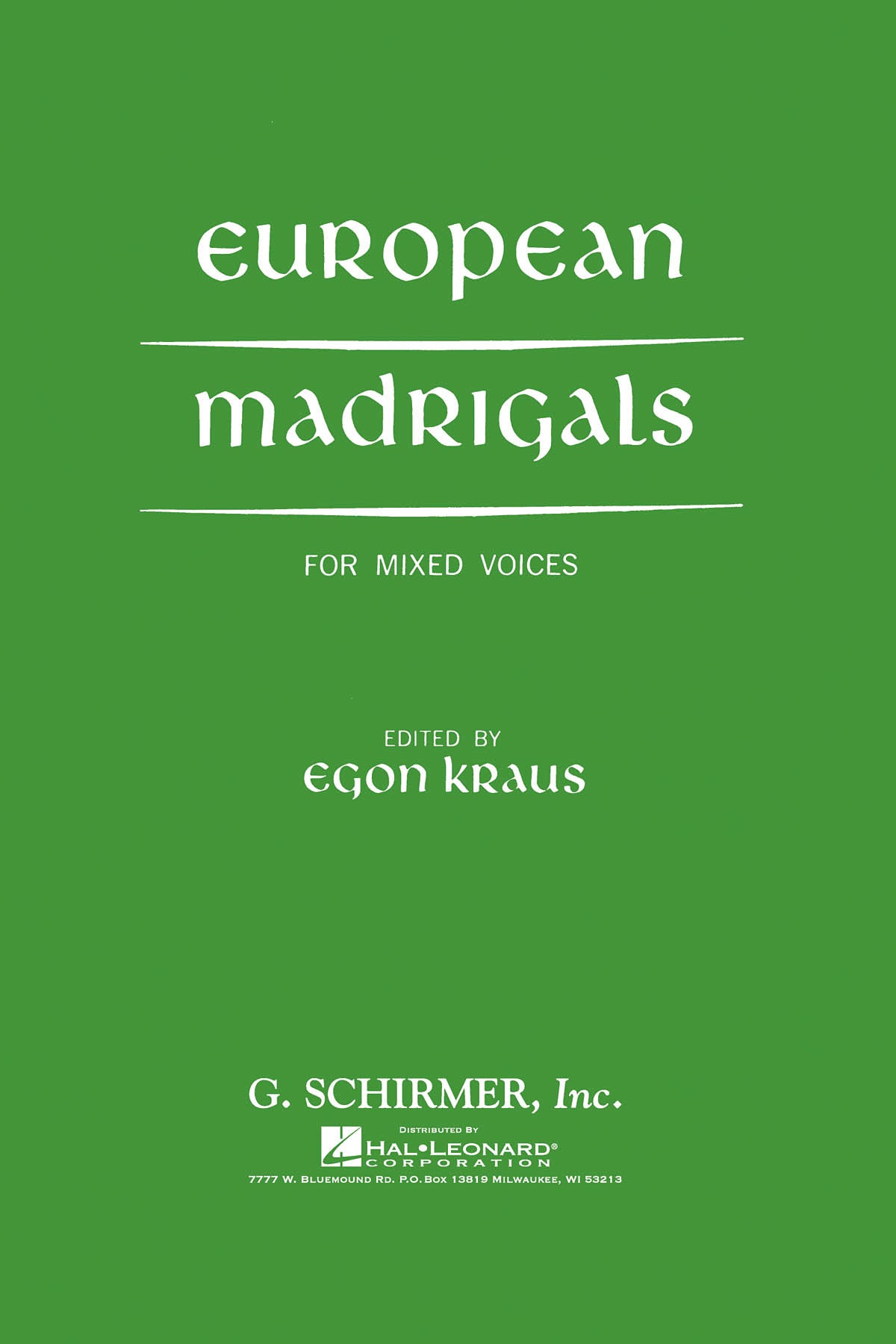 Anonymous: European Madrigals For Mixed Voices
