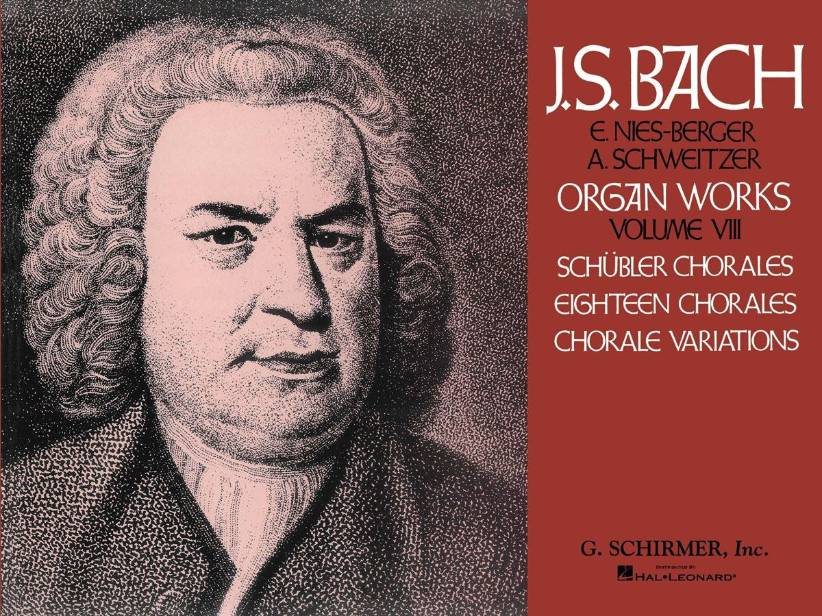 Bach: Organ Works Volume 8