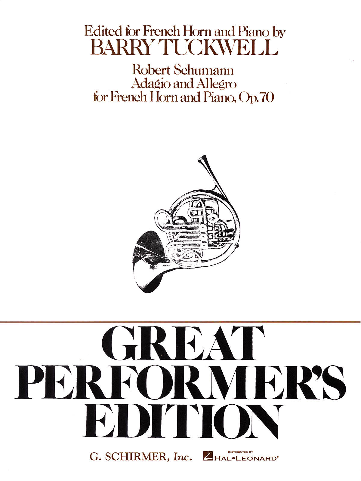 Schumann: Adagio and Allegro for Horn and Piano, Op. 70