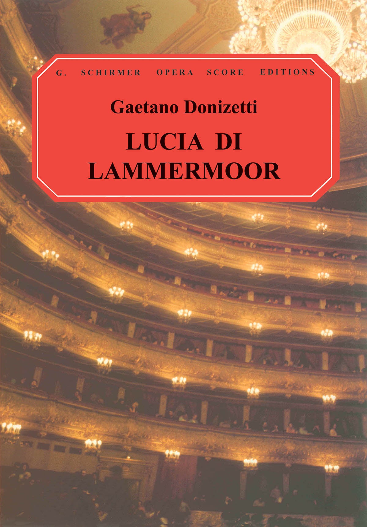 Donizetti: Lucia di Lammermoor