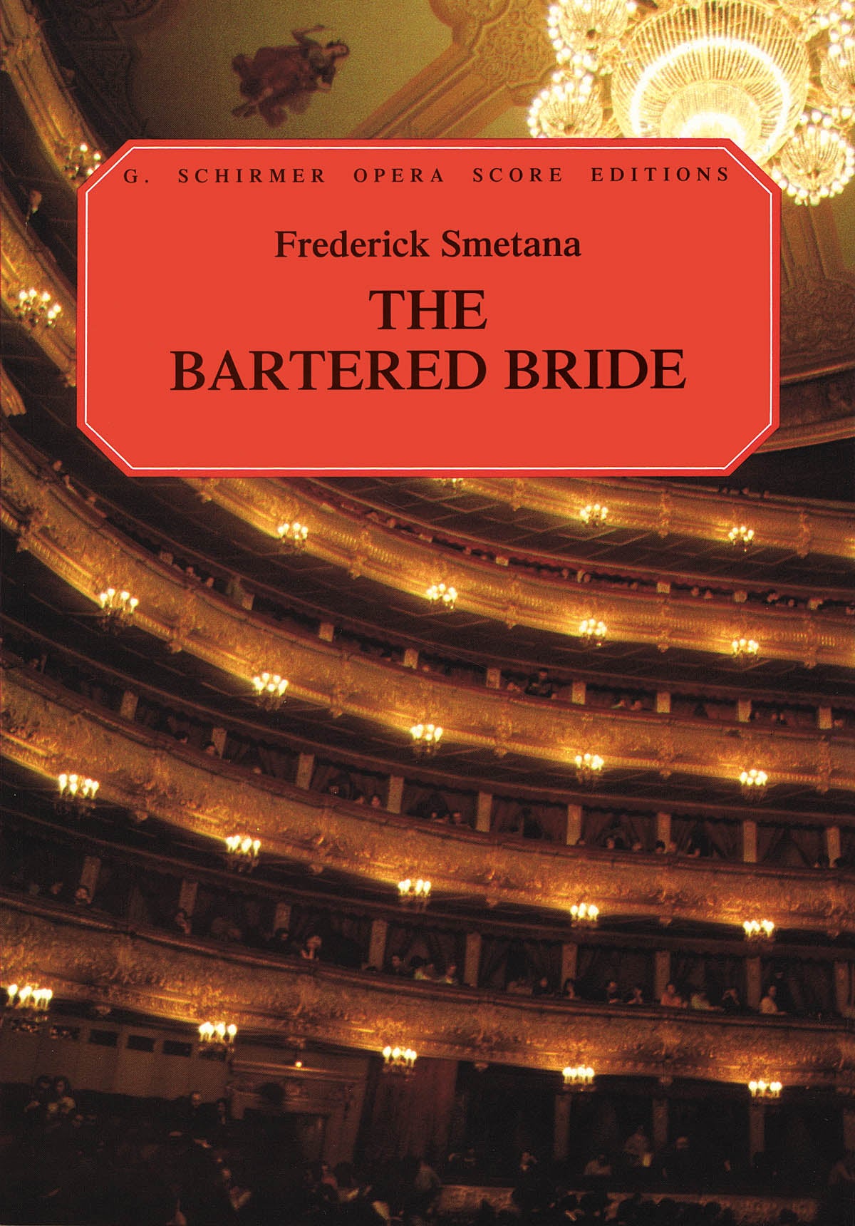 Smetana: The Bartered Bride
