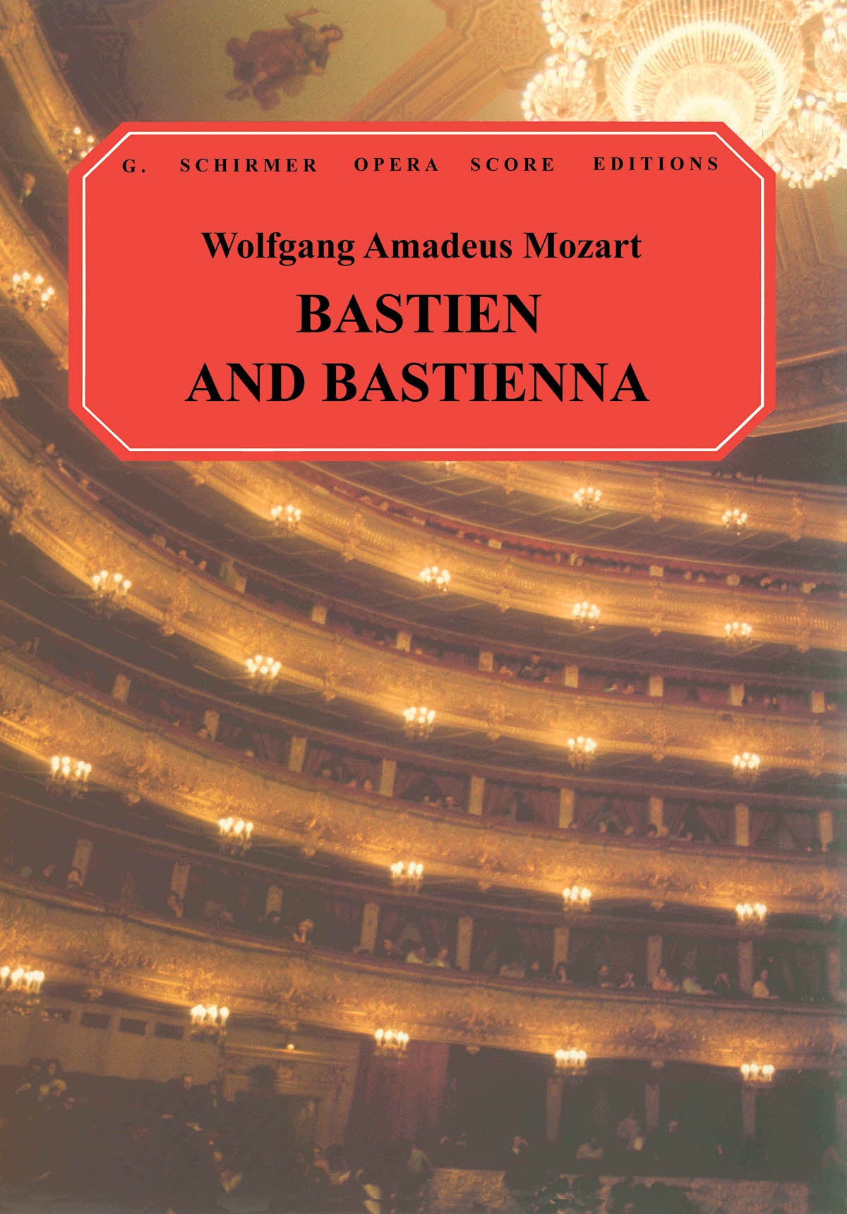 Mozart: Bastien And Bastienna