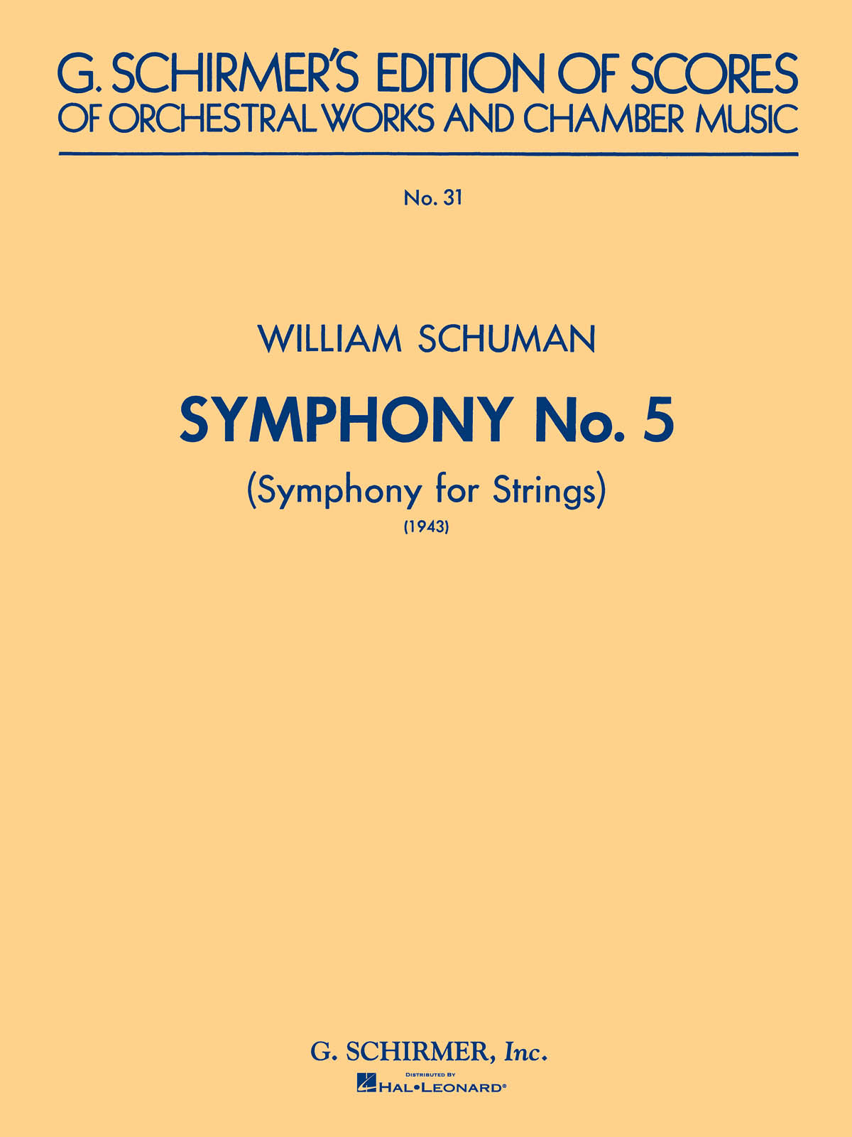 Schuman: Symphony No. 5 (1943): Symphony for Strings