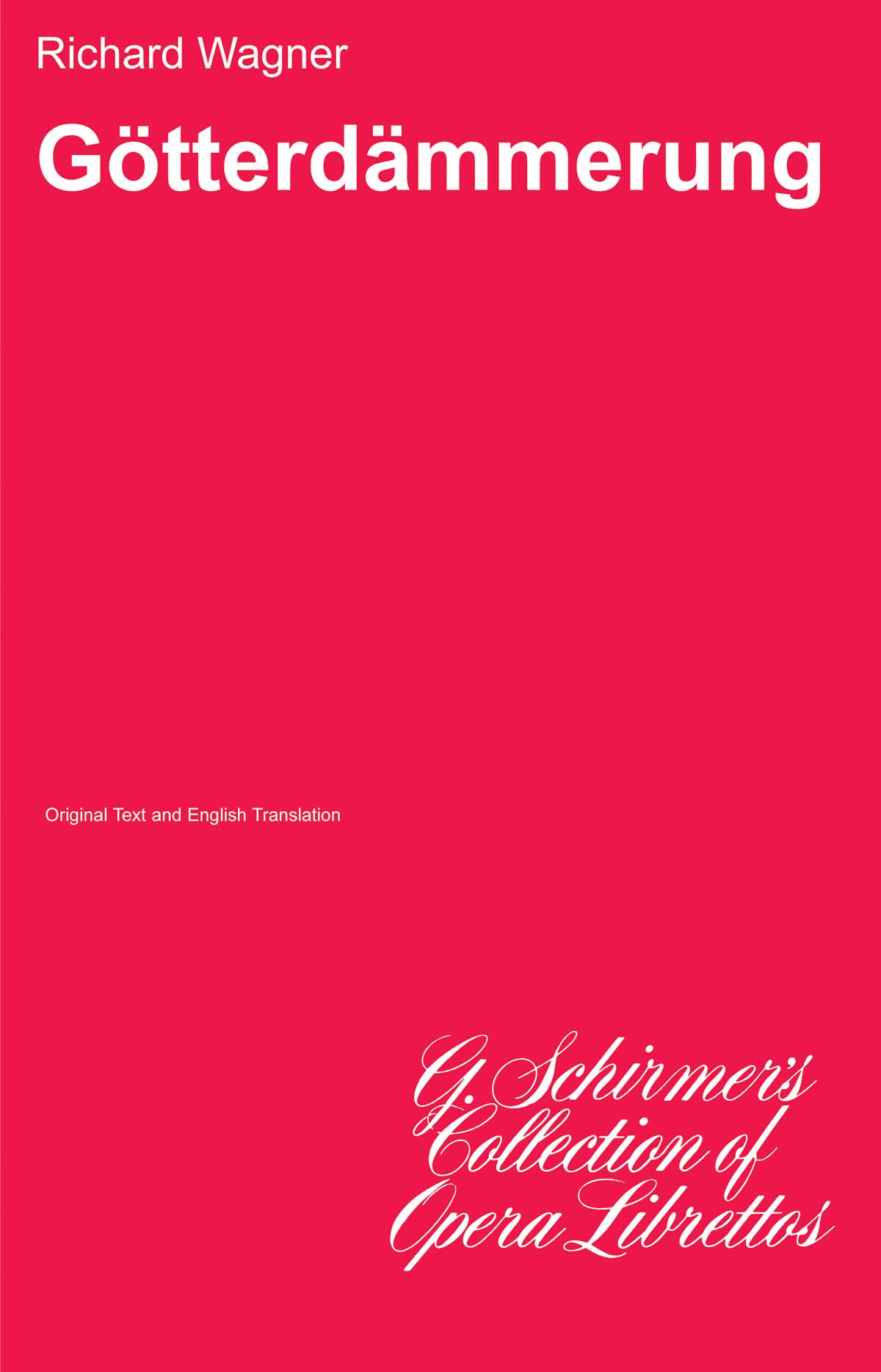 Wagner: Gotterdammerung