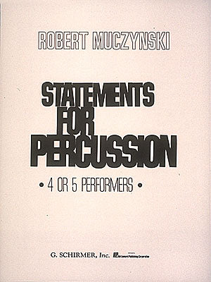Muczynski: Statements for Percussion