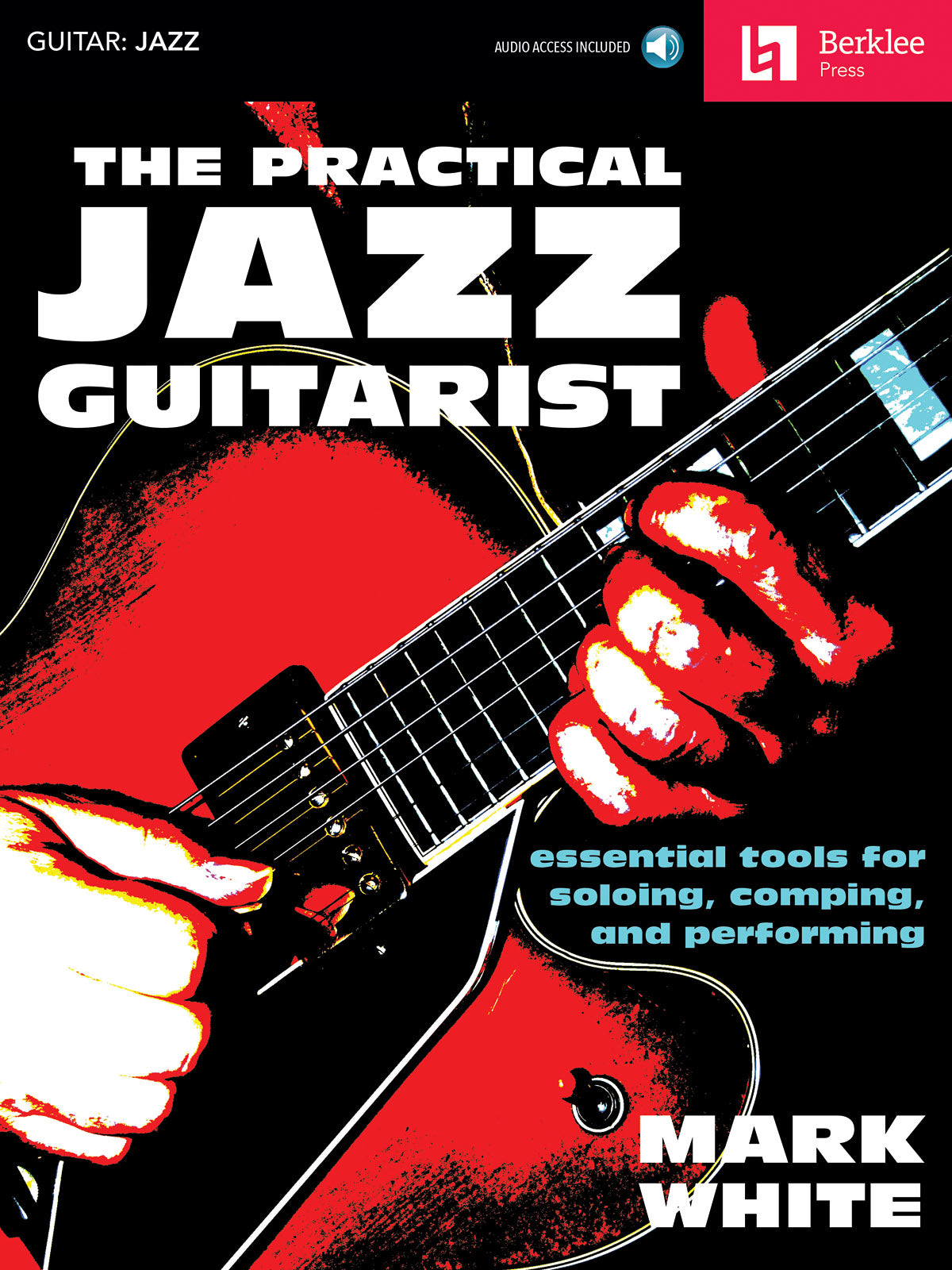 The Practical Jazz Guitarist | Gitaar