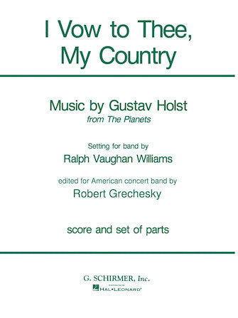 Holst: I Vow To Thee My Country Band Full Score