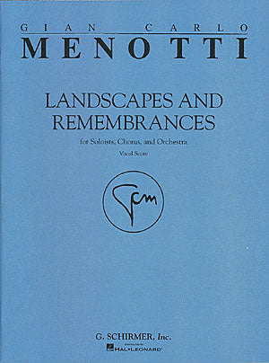Menotti: Landscapes & Remembrances
