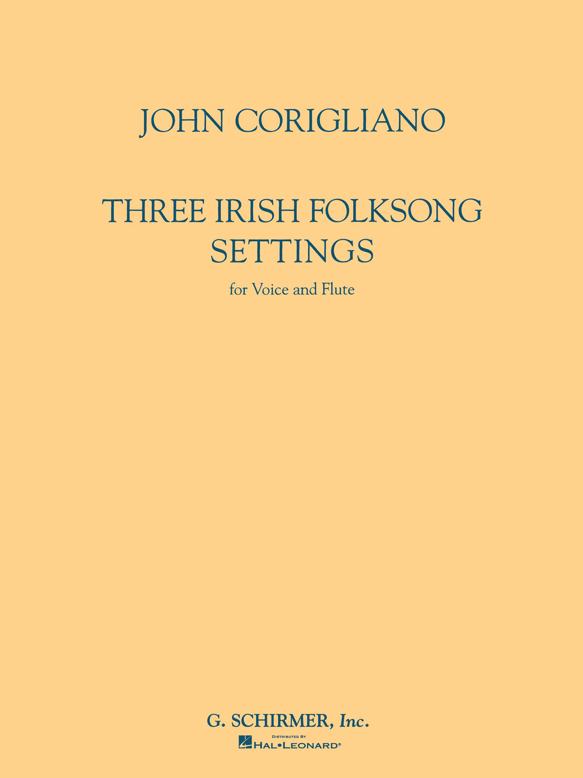 Corigliano: Three Irish Folksong Settings