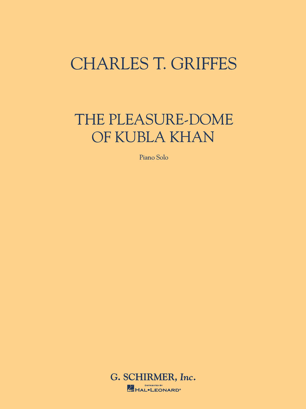 Griffes: Pleasure-Dome Of Kubla Khan, The