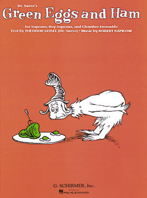 Kapilow: Green Eggs and Ham (Dr. Seuss)
