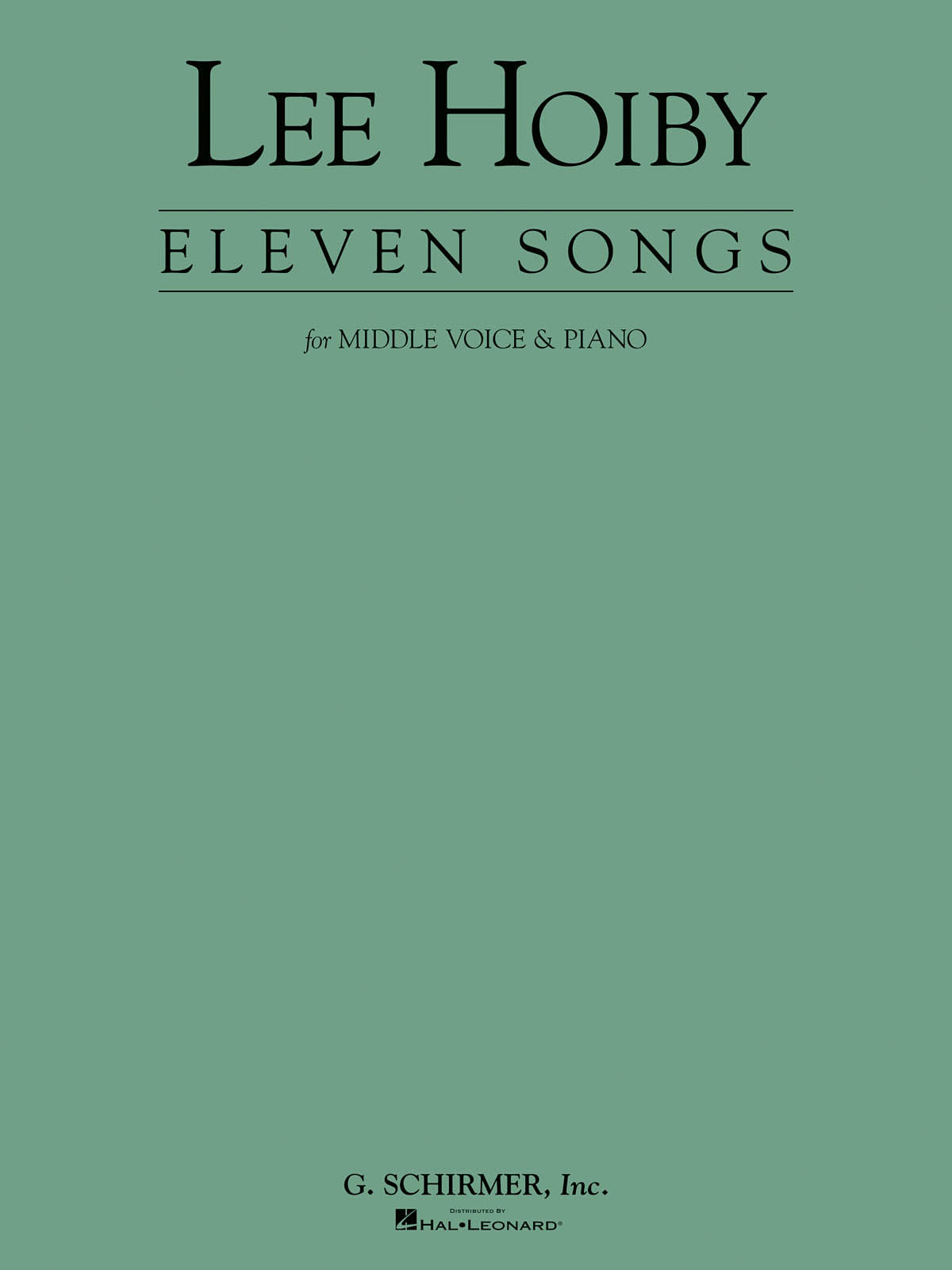 Hoiby: 11 Songs for Middle Voice & Piano