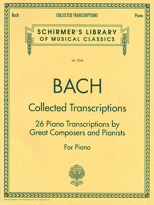 Bach: Collected Transcriptions
