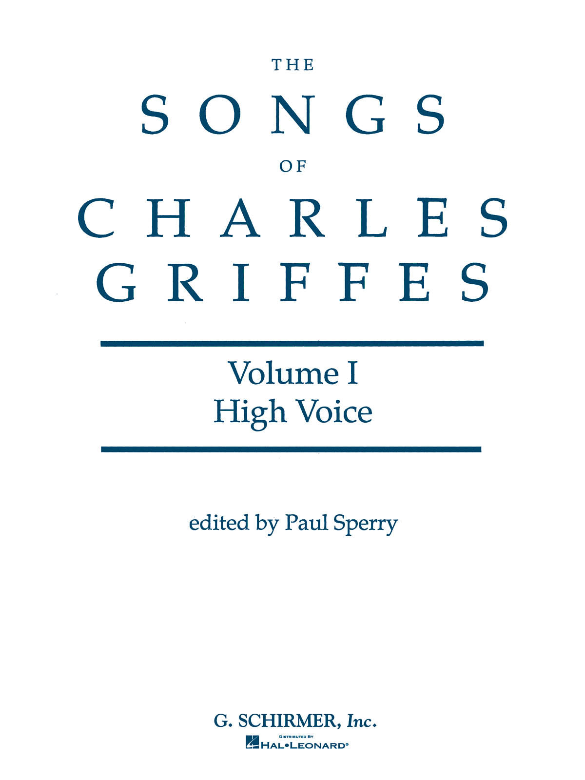 Griffes: Songs of Charles Griffes - Volume I