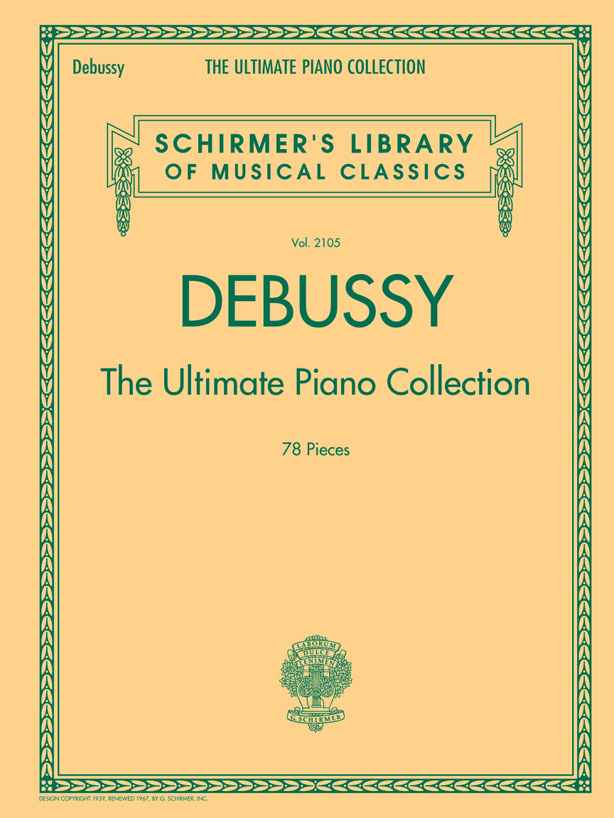 Debussy: Debussy - The Ultimate Piano Collection
