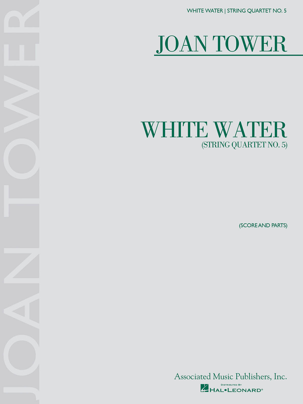 Tower: White Water: String Quartet No. 5