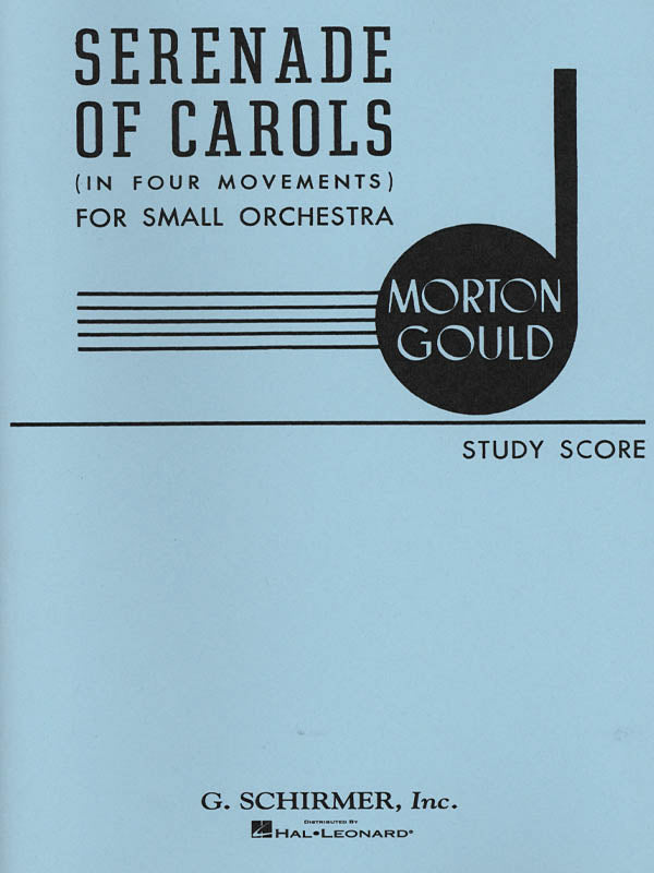 Gould: Serenade of Carols in 4 Movements