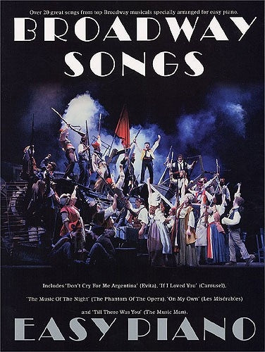 Broadway Songs For Easy Piano. | Piano, zang en gitaar