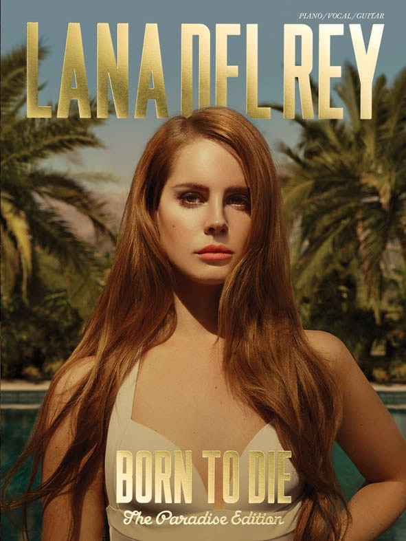 Lana Del Rey: Born to Die – The Paradise Edition | Piano, zang en gitaar