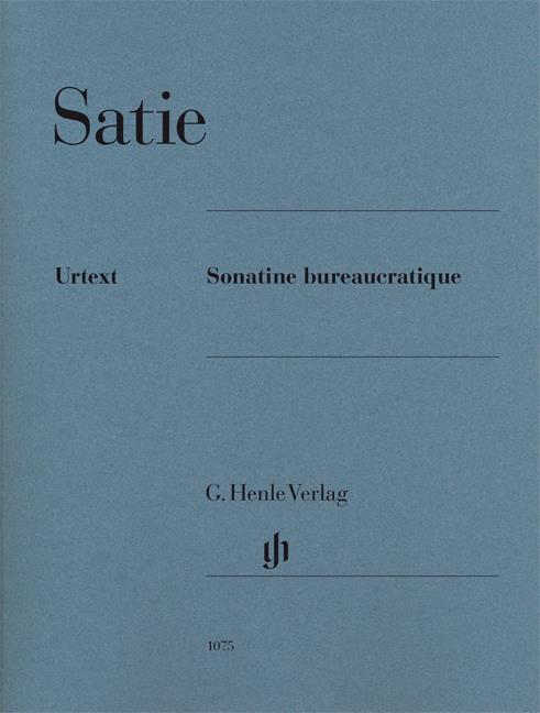 Satie: Sonatine Bureaucratique