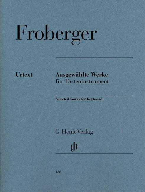 Froberger - Selected Works for Keyboard - (Piano)