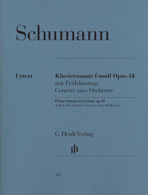 Schumann - Piano Sonata f minor op. 14 with Early Version: Concerto without Orchestra - (Piano)