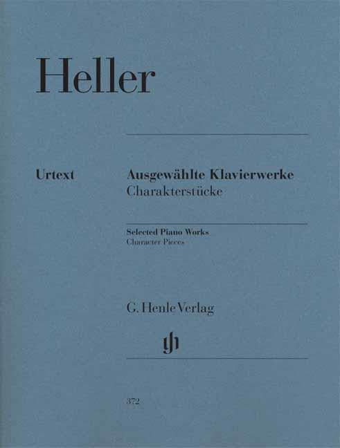 Heller - Ausgewahlte Klavierwerke Charakterstucke (Urtext) - (Piano)