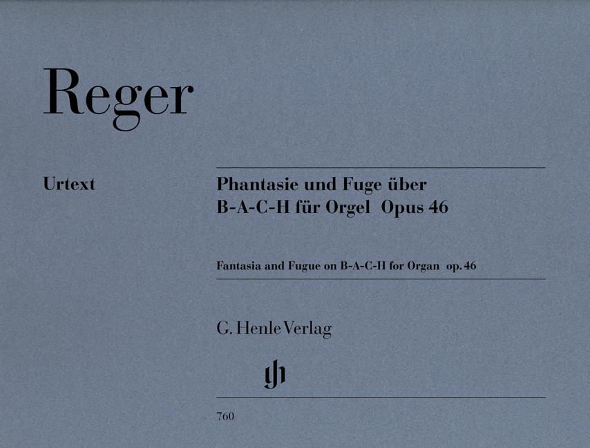 Reger - Fantasy and Fugue on B-A-C-H op. 46 - (Orgel)