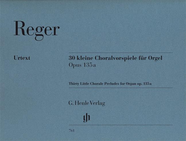 Reger - Thirty Little Chorale Preludes For Organ Op.135a - (Orgel)