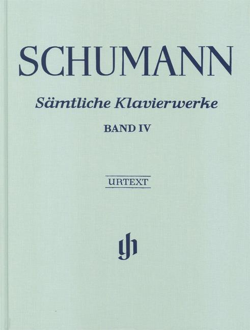 Schumann - Samtliche Klavierwerke Band IV - (Piano)