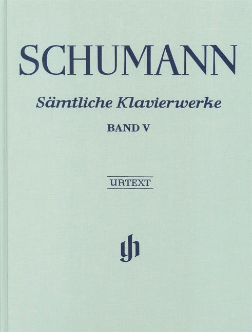 Schumann - Samtliche Klavierwerke Band V - (Piano)