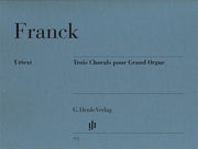 Franck - Trois Chorale Pour Grand Orgue - (Orgel)