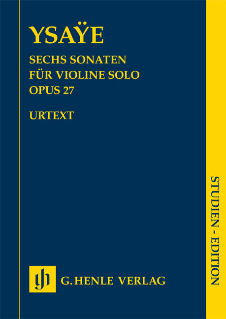 Ysaÿe - Sechs Sonaten op. 27 for Violine solo - (Viool)